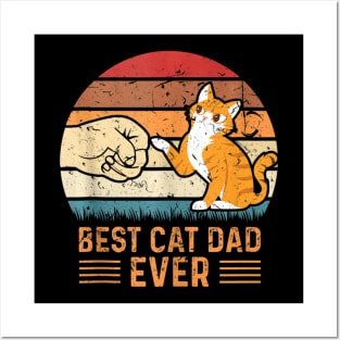 Best Cat Dad Ever 1G Posters and Art